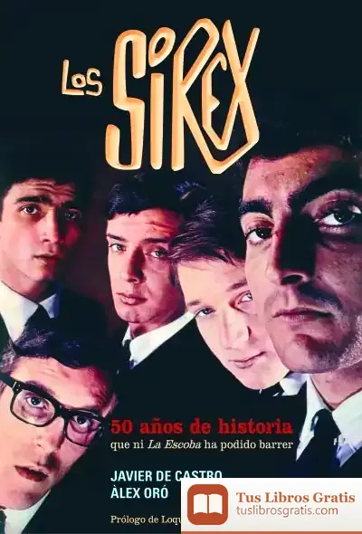 Descargar Los Sírex. 50 Años De Historia Que Ni La Escoba Ha Podido Barrer de Massimo Baldacci