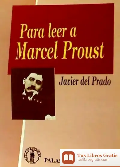 Descargar Para Leer A Marcel Proust