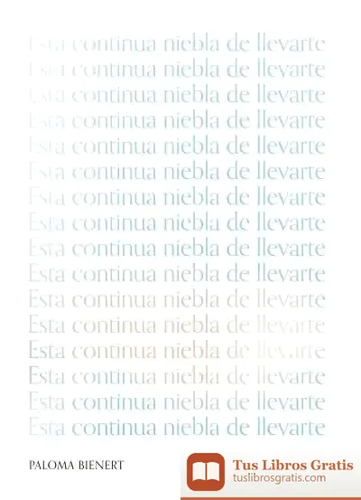 Descargar Esta Continua Niebla De Llevarte