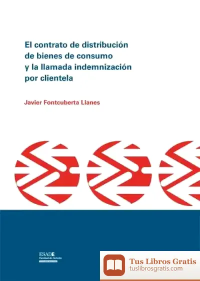 Descargar El Contrato De Distribución De Bienes De Consumo Y La Llamada Indemnización Por Clientela