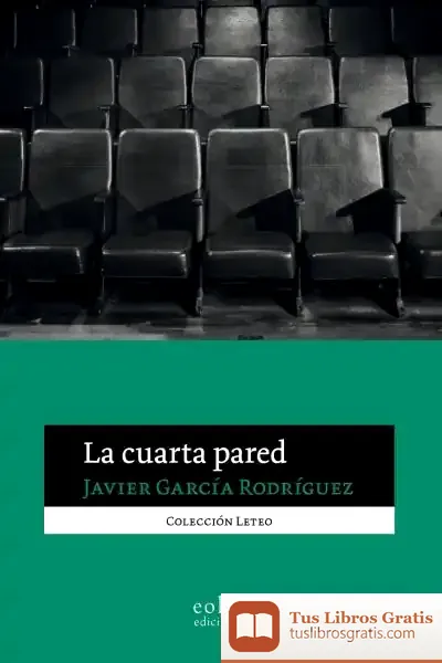 Descargar La Cuarta Pared de Javier García Rodríguez