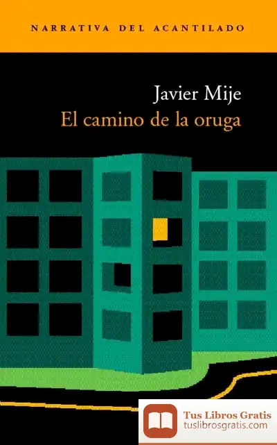 Descargar El Camino De La Oruga