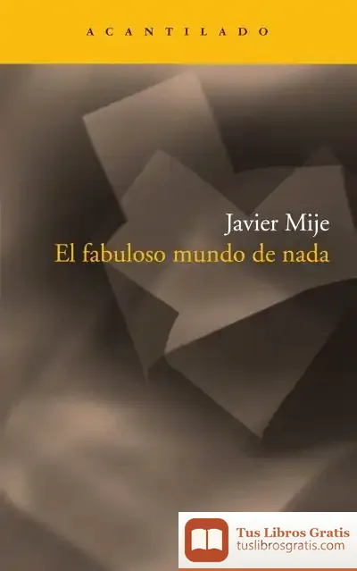 Descargar El Fabuloso Mundo De Nada de Alain Elkann