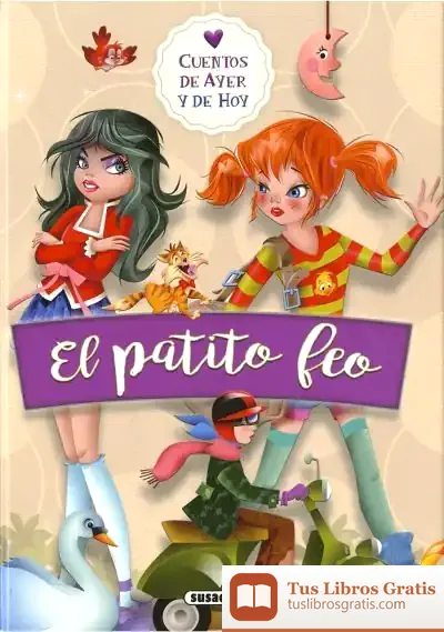 Descargar Cuentos De Ayer Y De Hoy. El Patito Feo de Javier Inaraja