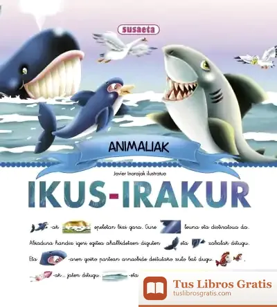 Descargar Ikus-Irakur. Animaliak Ikus-Irakur de Javier Inaraja