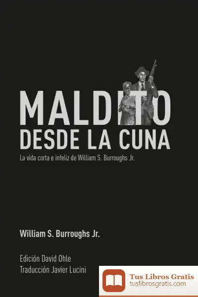 Descargar Maldito Desde La Cuna