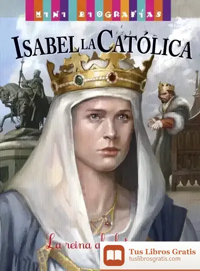 Descargar Mini Biografías. Isabel La Católica
