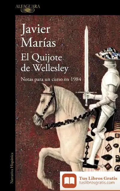 Descargar El Quijote De Wellesley de Javier Marías