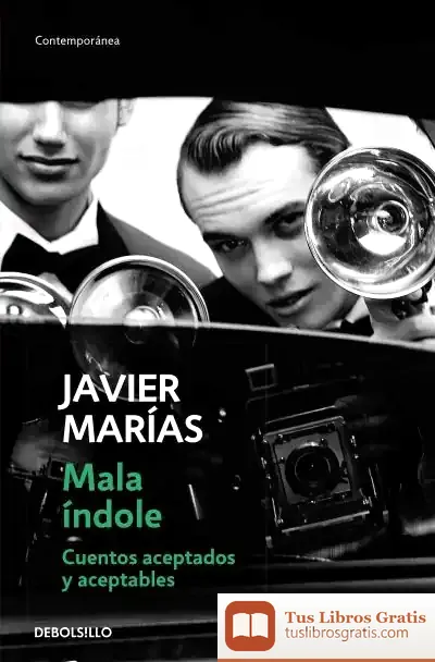 Descargar Mala Índole de Javier Marías