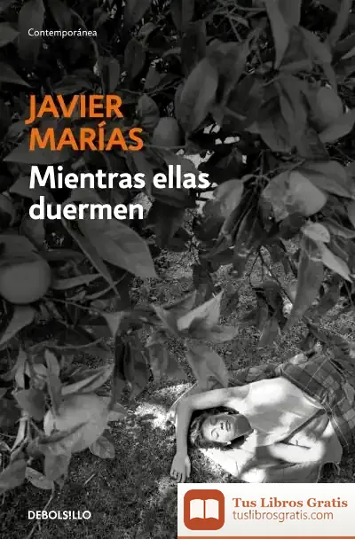 Descargar Mientras Ellas Duermen de Javier Marías