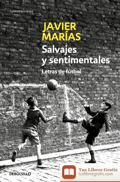 Descargar Salvajes Y Sentimentales de Javier Marías