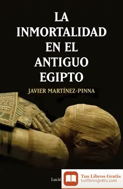 Descargar La Inmortalidad En El Antiguo Egipto