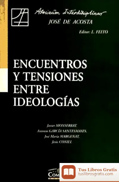 Descargar Encuentros Y Tensiones Entre Ideologías de Francisco Pineda Zamorano