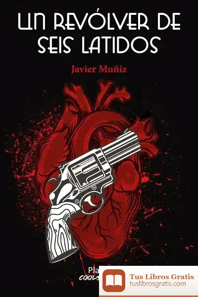 Descargar Un Revolver De Seis Latidos
