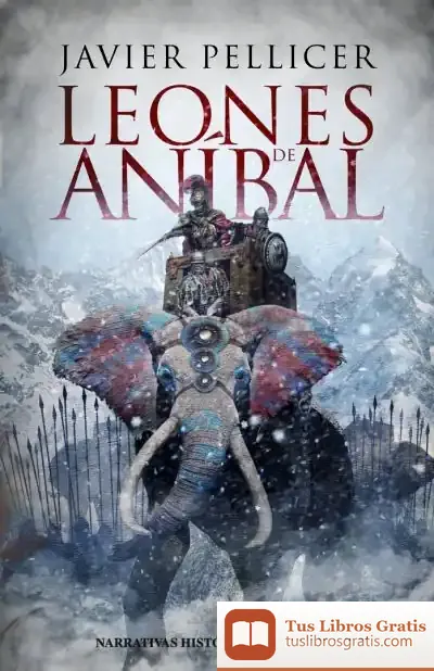 Descargar Los Leones De Anibal de Javier Pellicer