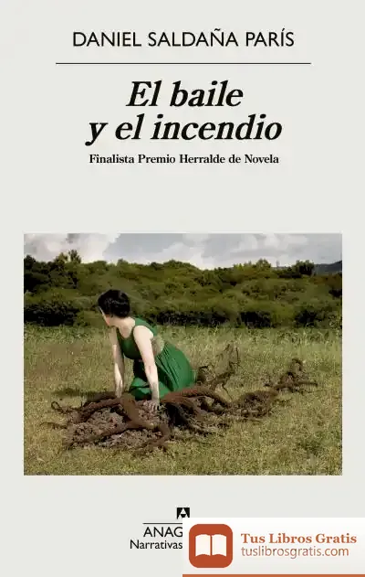 Descargar El Baile Y El Incendio