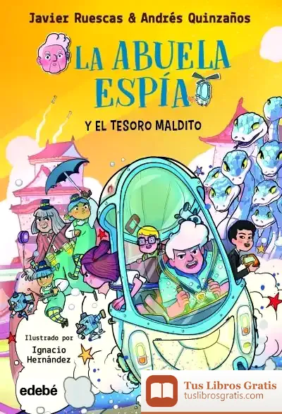 Descargar La Abuela Espía Y El Tesoro Maldito