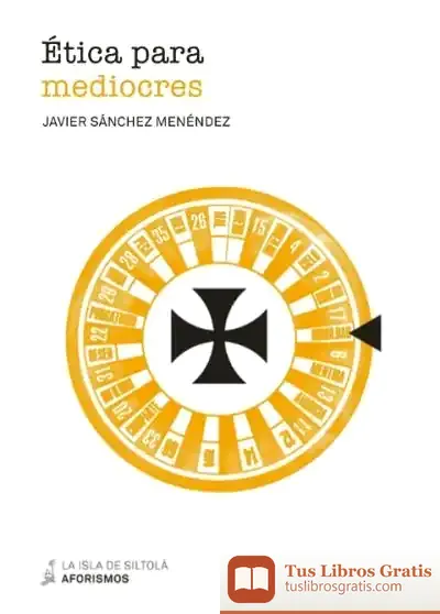 Descargar Ética Para Mediocres
