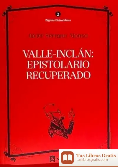 Descargar Valle-Inclán: Epistolario Recuperado