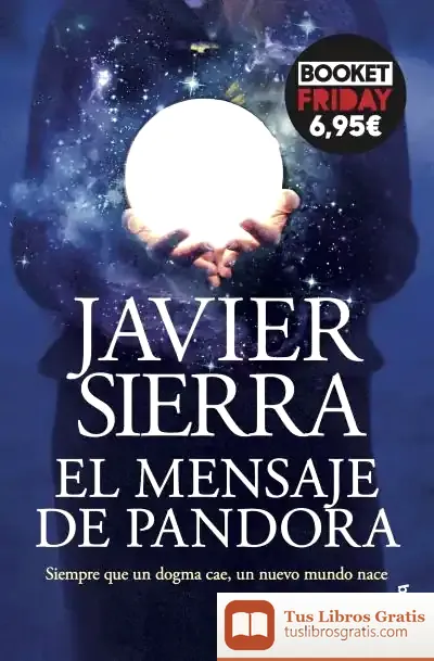 Descargar El Mensaje De Pandora de Javier Sierra