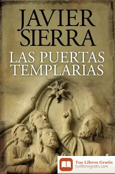 Descargar Las Puertas Templarias de Javier Sierra