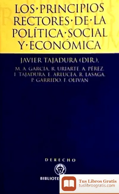 Descargar Los Principios Rectores De La Política Social Y Económica de Javier Tajadura Tejada