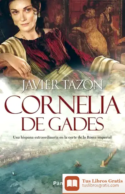 Descargar Cornelia De Gades de Javier Tazón Ruescas