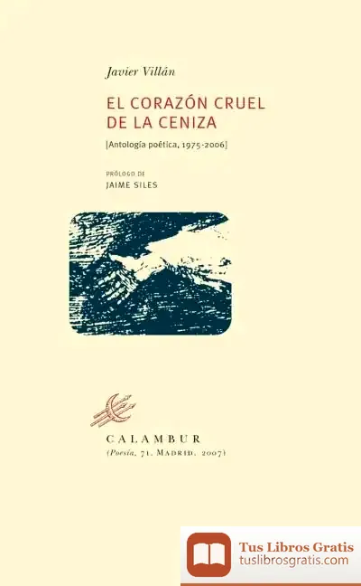 Descargar El Corazón Cruel De La Ceniza de Eduardo Jose Abela y Sainz de Andino