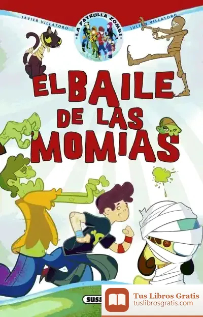 Descargar La Patrulla Zombi. El Baile De Las Momias