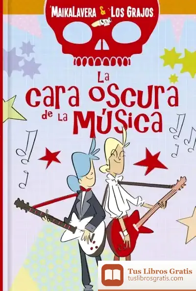 Descargar Maikalavera Y Los Grajos. La Cara Oscura De La Música