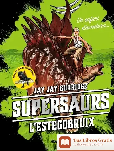 Descargar Supersaurs 2. L'Estegobruix