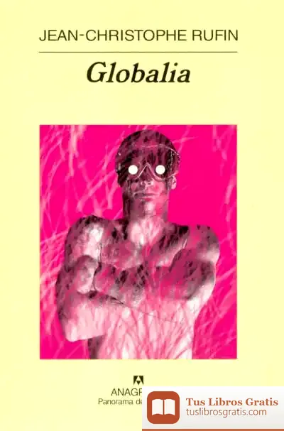 Descargar Globalia de Marcos Valcárcel López