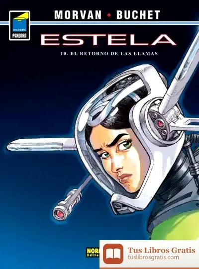Descargar Estela 10. El Retorno De Las Llamas