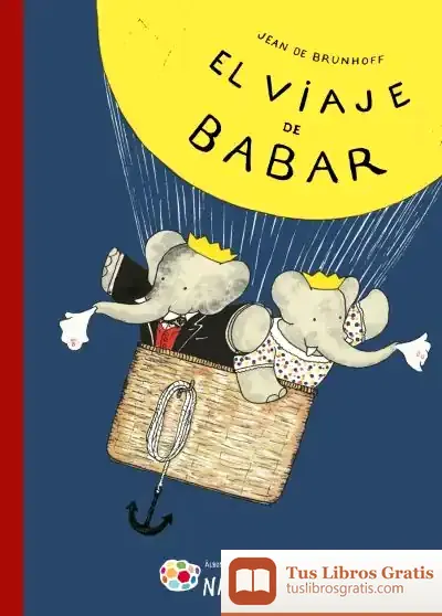 Descargar El Viaje De Babar de Jean de Brunhoff