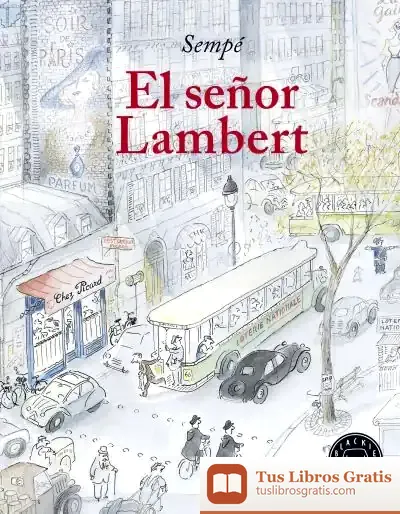 Descargar El Señor Lambert de Jean-jacques Sempé