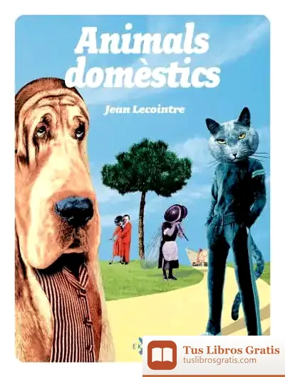 Descargar Animals Domèstics de Jean Lecointre