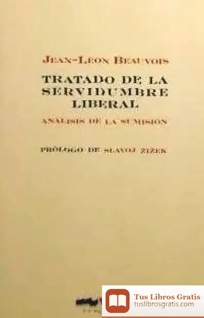 Descargar Tratado De La Servidumbre de Juan Carlos Rodríguez