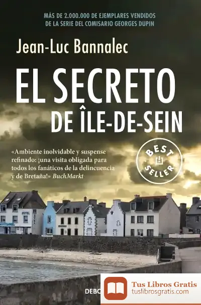 Descargar El Secreto De Île-De-Sein (Comisario Dupin 5) de Jean-luc Bannalec