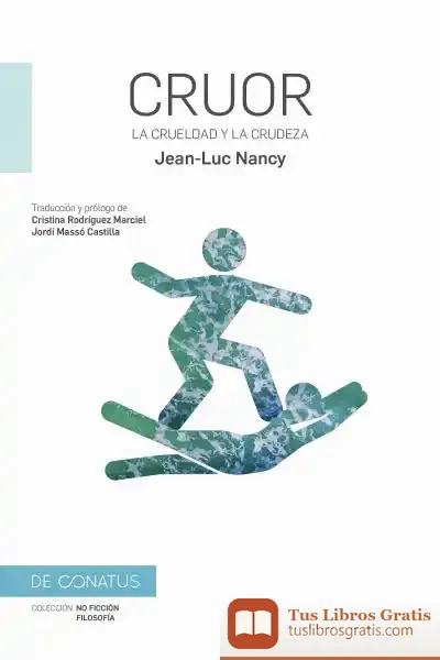 Descargar Cruor :La Crueldad Y La Crudeza de Jean-luc Nancy