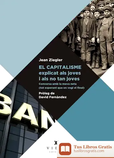 Descargar El Capitalisme Explicat Als Joves I Als No Tan Joves