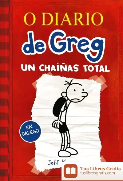 Descargar Diario De Greg 1 (Gallego). Un Chaíñas Total de Jeff Kinney