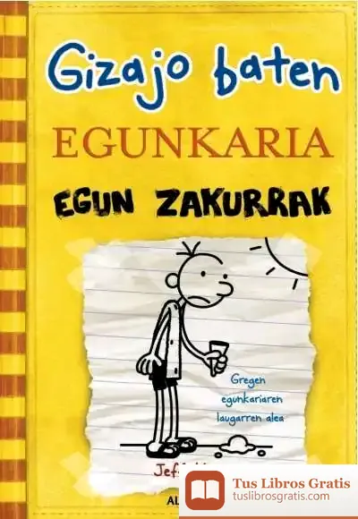 Descargar Egun Zakurrak: Gizajo Baten Egunkaria de Jeff Kinney