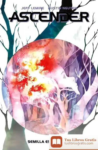Descargar Ascender 4. Semilla Estelar de Jeff Lemire