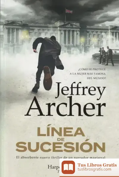Descargar Línea De Sucesión de Jeffrey Archer