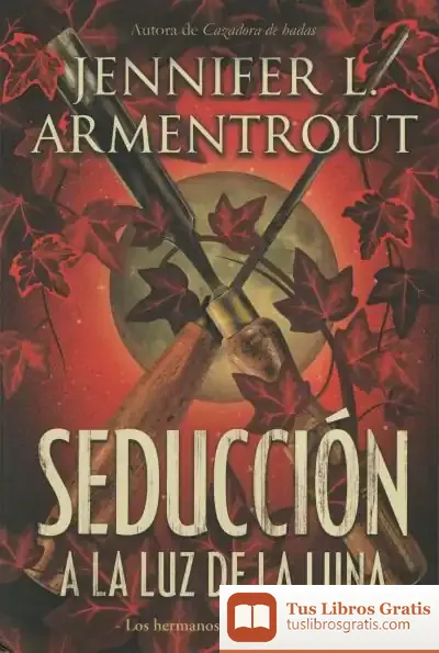 Descargar Seduccion A La Luz De La Luna de Jennifer L. Armentrout