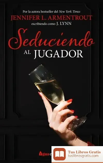 Descargar Seduciendo Al Jugador de Jennifer L. Armentrout
