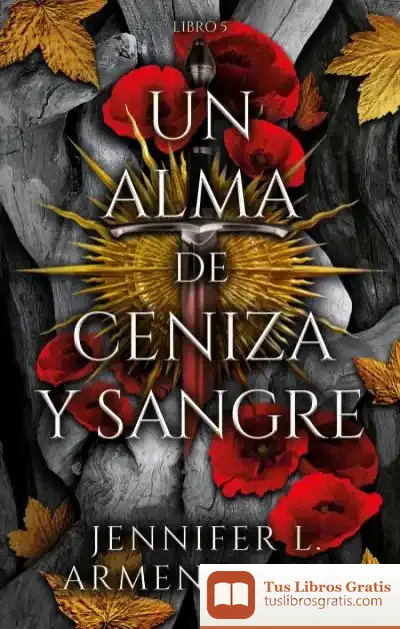 Descargar Un Alma De Ceniza Y Sangre de Jennifer L. Armentrout