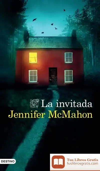 Descargar La Invitada de Jennifer Mcmahon