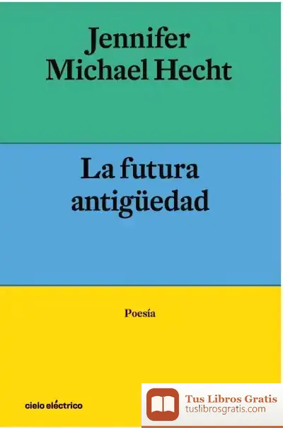 Descargar La Futura Antigüedad