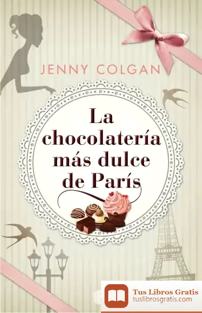 Descargar La Chocolatería Más Dulce De París de Jenny Colgan